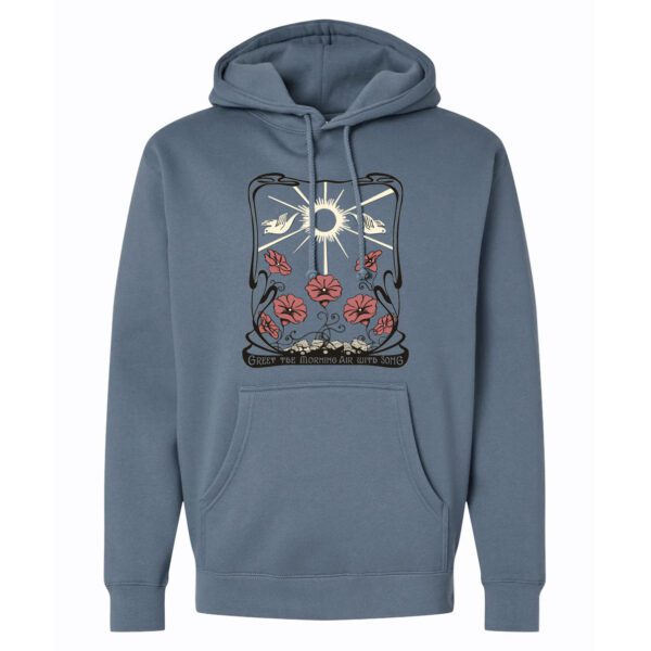 Greet the Morning Air with Song Hoody